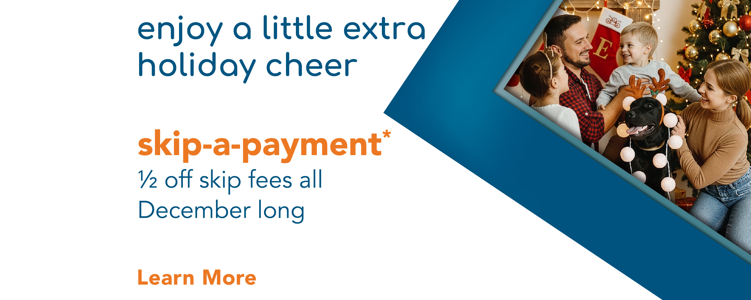 1/2 off Skip-a-Payment Fees